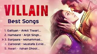 Ek Villain ❤️ Movie All Best Songs  Shraddha Kapoor amp Sidharth Malhotra  Romantic Love Gaane [upl. by Gracye136]