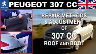 Peugeot 307 CC  Repair methods and adjustment of the roof and boot [upl. by Neeruan]