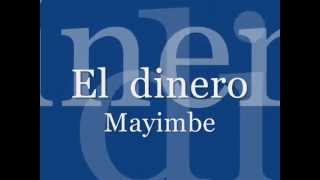 Mayimbe El dinero letra [upl. by Jackquelin467]