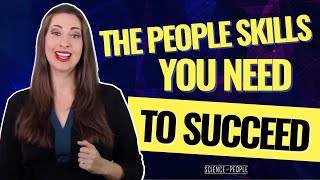 10 Essential People Skills You Need to Succeed [upl. by Ydospahr]