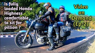 Honda Highness  How Pillion manage to Sit Comfortably with Loaded Saddle Bags  Video On Demand2 [upl. by Ahsiekit]