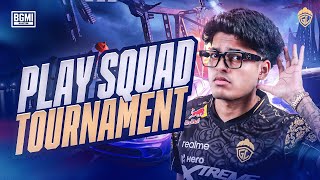 PLAY SQUAD TOURNAMENT  JONATHAN IS BACK  BGMI [upl. by Nnayrb595]