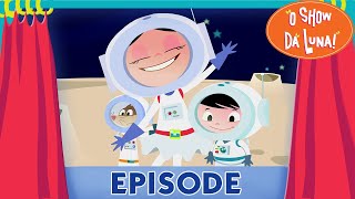 Earth To Luna Luna’s Lunar Quest  Full Episode 09  First Season [upl. by Marylee]