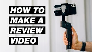 How to Create a Product Review Video That Actually Gets Views [upl. by Aetnahc524]