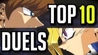 TOP 10 Best Yugioh Duel Monsters Duels [upl. by Beitris]