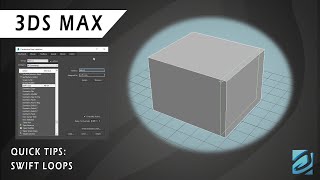 3DS Max Quick Tip  Swift Loops [upl. by Quentin]