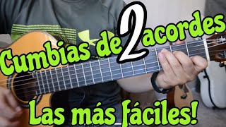 CUMBIAS de 2 ACORDES las más FÁCILES en guitarra [upl. by Yrem]