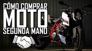 Cómo COMPRAR una MOTO de 2ª Segunda Mano y AHORRAR [upl. by Ykceb43]