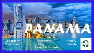 PANAMA All you need to know  Geography History Economy Climate People and Culture [upl. by Apul]