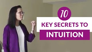 10 Key Secrets To Intuition [upl. by Settera]