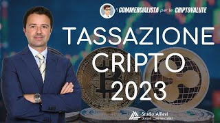 Tassazione Criptovalute 2023 ecco tutte le novità [upl. by Einneg]