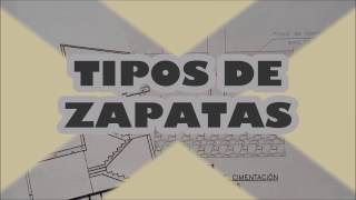 TIPOS DE ZAPATAS [upl. by Rhonda]