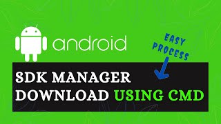 Android SDK Manager Download using Command line in Windows 7  8  10  11 without android studio [upl. by Odnumyer]