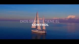 SAMUEL HERNANDEZDios siempre tiene el control Oficial Video Lyrics [upl. by Luttrell]