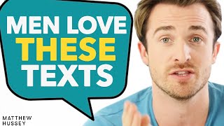 MEN LOVE These 4 Texts From Women How To Text Guys  Matthew Hussey [upl. by Gildus834]