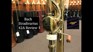 Bach Stradivarius 42A Large Bore Tenor Trombone Review [upl. by Dumond]