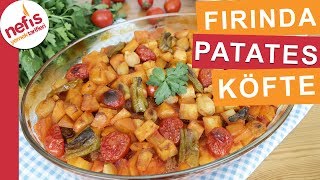 Fırında Patates Köfte  Nefis Yemek Tarifleri [upl. by Eehsar]