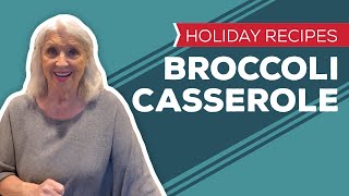 Holiday Recipes Broccoli Casserole Recipe [upl. by Manus131]