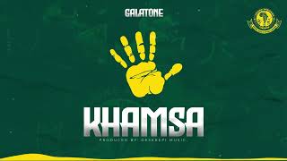 Galatone  Khamsa Yanga Anthem [upl. by Dulcie210]