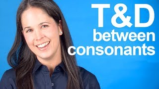 How to Pronounce T and D between Consonants  American English [upl. by Enilrahc]