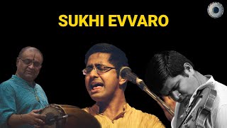 Sukhi Evvaro  Abhishek Raghuram  Carnatic Fever [upl. by Nalrah]