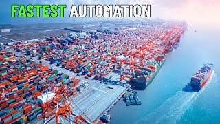 China is Showing The Fastest Port Automation [upl. by Irwin]