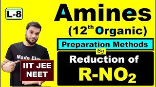 L8 Preparation of RNH2 Amines By Reduction of RNO2Nitro Compound  NEET JEE  By A Arora [upl. by Gabbert]