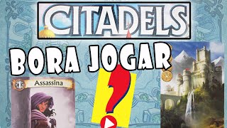 Citadels  Jogo Jogado [upl. by Zollie]