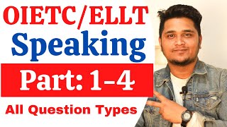 OIETCELLT Speaking Test Part  1 to 4  All Question Types amp Answers [upl. by Cassandre]