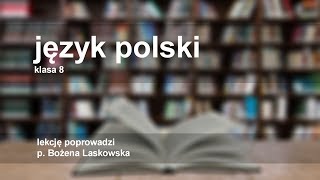 Język polski  klasa 8 SP quotKamienie na szaniecquot  omówienie lektury  egzamin ósmoklasisty [upl. by Burk770]