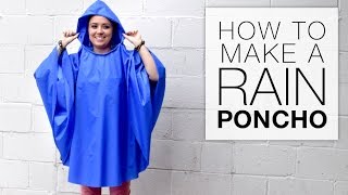 How to Make a Rain Poncho [upl. by Bernardina]