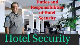 Hotel Security Duties and Responsibilities  Security Duties and Responsibilities  Mentor Tech [upl. by Suoinuj]