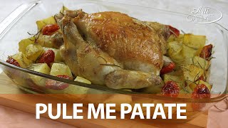 PULE ME PATATE në furrë  Recetë e thjeshtë gatimi për dreka apo darka me miq  Arti Gatimit [upl. by Vachil]