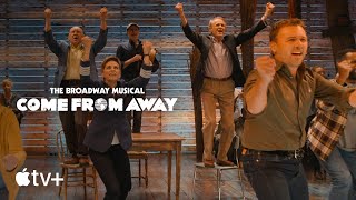 Come From Away — Official Trailer  Apple TV [upl. by Hareenum]