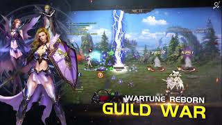 Wartune Reborn  Guild War  GvG [upl. by Tiraj]