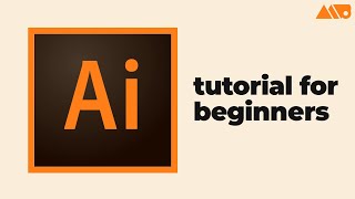 Getting Started with Adobe Illustrator for Beginners Tutorial [upl. by Mercado285]