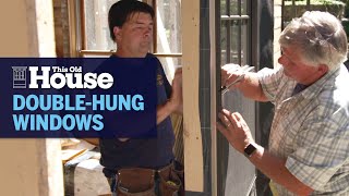 Installing DoubleHung Windows  This Old House [upl. by Korrie535]