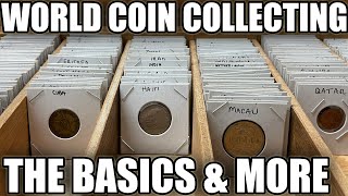 World Coin Collecting For Beginners  The 101 Class On Why amp How You Should Collect [upl. by Assena]