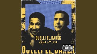 3lach 3lik X Ouelli El Darek [upl. by Juni385]