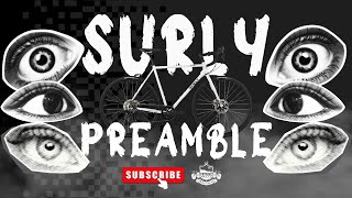 Surly Preamble Thorfrost White  Fatbike Adventures Bike Build [upl. by Rumney992]