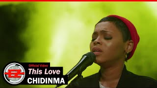 CHIDINMA  This Love [upl. by Adnalor232]