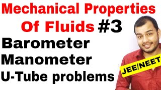 Class 11 chap 10  Fluids 03  Barometer and Manometer and U  Tube problems JEE MAINS NEET [upl. by Alilad727]