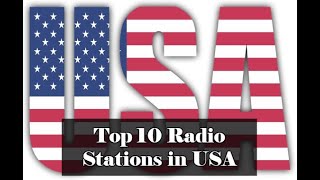 Top 10 Radio Stations In USA [upl. by Zuliram]