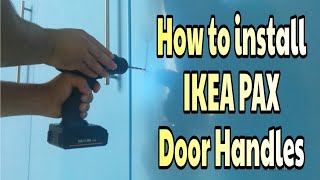 How to install IKEA PAX Door Handles [upl. by Hevak]