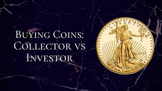 Expert Tips For Buying Coins Investor Vs Collector [upl. by Otsenre]