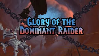 Glory of the Dominant Raider  Achievement Guide [upl. by Odlanir267]