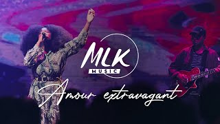 Amour extravagant  MLK Music [upl. by Fi]