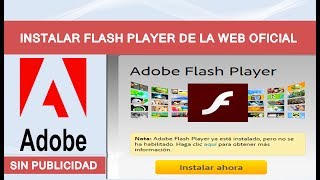 Descargar e Instalar Adobe Flash Player Oficial GRATIS [upl. by Sokem]