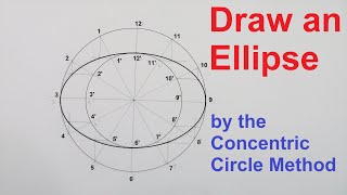 Draw an Ellipse by the Concentric Circle Method [upl. by Darooge739]