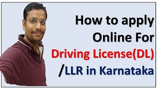 How to apply Online For Driving LicenseDL  LLR in Karnataka in KannadaSteps And Procedure [upl. by Annenn105]